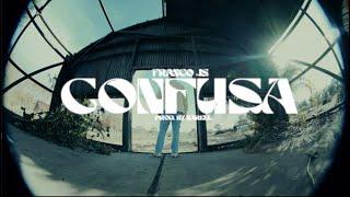 FRANCO JS - Confusa (Official Video) Prod. Narell