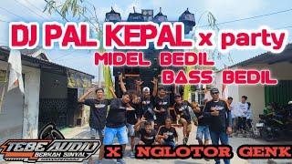 DJ PAL KEPAL-TEBE AUDIO JOMBANG X NGLOTOR GANK / IRPAN DISCJOKEY