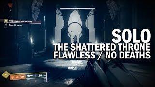 Solo Flawless The Shattered Throne Dungeon (No Deaths) [Destiny 2 Forsaken]