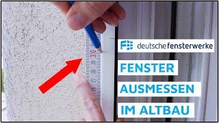 Fenster ausmessen im Altbau - so einfach geht's - deutsche-fensterwerke.de