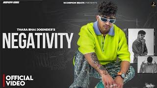 Negativity - Thara Bhai Jogindar | Official Video | Vikas karora | New Hindi Song 2024