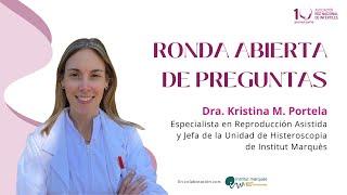 Ronda abierta de preguntas. El experto responde con la Dra. Kristina M. Portela