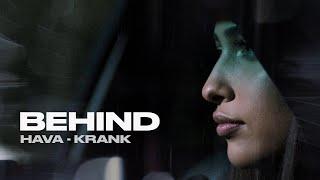 BEHIND | HAVA | KRANK - directed by LEEROY