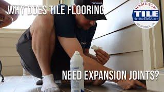 Why do tile floors need EXPANSION JOINTS?