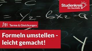 Formeln umstellen leicht gemacht | Mathe verstehen mit dem Studienkreis