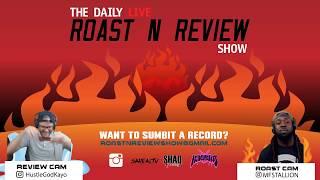 The Daily Roast-N-Review Show #18 Wednesday  6.20.18