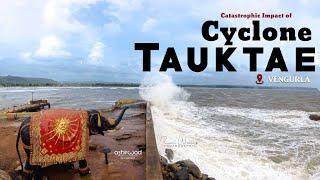 Catastrophic Impact of Cyclone 'Tauktae'