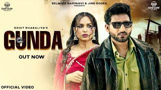 Gunda | Rohit Pharaliya (Official Video) Ishita Malik | DK Sharma Buwana |Kp Music | New Songs 2024