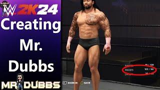 WWE2k24 | Creating Mr. Dubbs. 3+Hrs Condensed Into 11 mins!