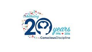 Conscious Discipline 20th Anniversary