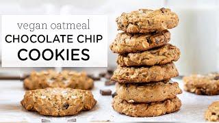 The BEST VEGAN Oatmeal Chocolate Chip Cookies! 