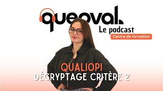 PODCAST - Qualiopi critère 2