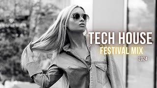 Tech House Festival Mix 2024  | TOP Tech House Festival Mix 