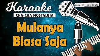 Karaoke MULANYA BIASA SAJA - Meriam Bellina ( Cha-cha Version )