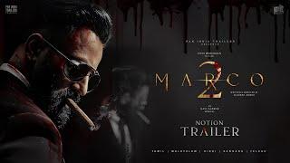 Marco 2 Notion Trailer | Unni Mukundan | Nivin Pauly | Haneef Adeni | Ravi Basrur | PIT