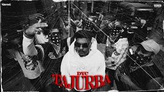 DYC - TAJURBA (Official Music Video) 2024