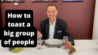 How To Toast A Large Group Of People | APWASI | Etiquette | Dr. Clinton Lee