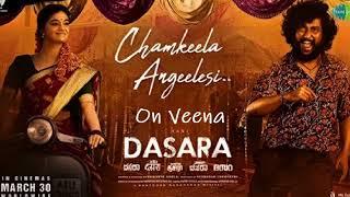 #ChamkeelaAngilesi#Dasara#Nani#VeenaCover#