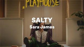 Sara James, SALTY (Lyrics)