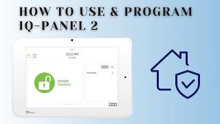 How to use and program IQ Panel