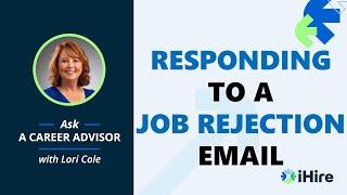 Ask a Career Advisor | Should I Respond to a Job Rejection Email?