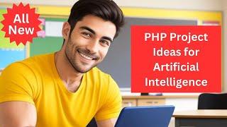 PHP project ideas for artificial intelligence #projectideas