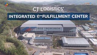 CJ Logistics | integrated e-fulfillment center