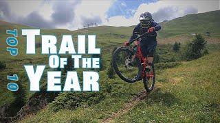 Top 10 Mtb Trails Of The Year! (Mtb Trail Hub Bucket List 2020)