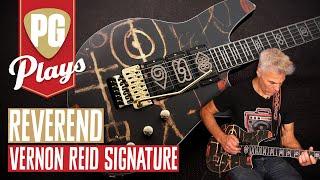 Reverend Vernon Reid Signature Totem Series Demo | PG Plays