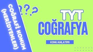 9) TYT Coğrafya - Coğrafi Konum (Meridyenler) / Konu Anlatımı