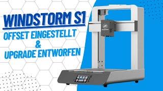 Windstorm S1 von Sceoan: Unboxing, Bed-Leveling, Offset und mein Upgrade