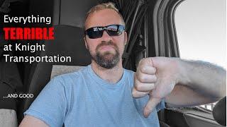 Why I Left Knight Transportation. Final Review Before Landstar Owner Operator - Lease Operator Pay