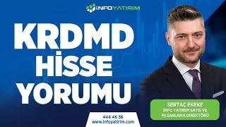 Sertaç Ekeke'den KRDMD Hisse Yorumu "10 Mayıs 2024" | İnfo Yatırım