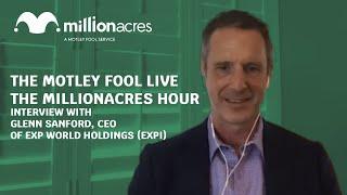 The Millionacres Hour: Interview with Glenn Sanford, CEO of eXp World Holdings