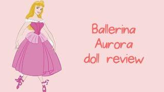 90s Disney Princess Ballet Disney Store doll unboxing and review