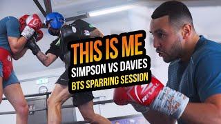 «RTF - This Is Me». Episode 1. Simpson v Davies BTS Sparring