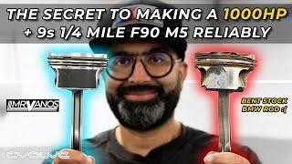 The secret to a reliable 1000hp 9 second 1/4 Mile F90 M5 - Mr VANOS Forged Arrow Rods