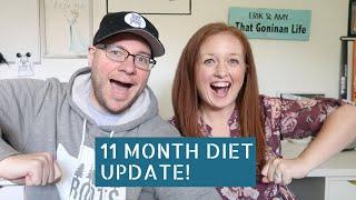 11 Month Diet Update | Our Weight Loss Journey