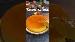 Caramel Custard  #caramel #caramelcustard #caramelpudding #sweet #sweetrecipe #caramelpuddingrecipe