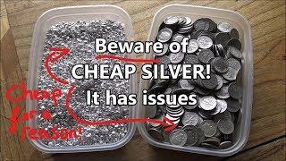 Beware of CHEAP silver, its not as good as you might think!