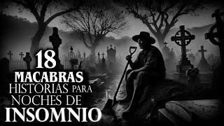 18 ATERRADORES RELATOS DE HORROR (Recopilación) | HISTORIAS DE TERROR / INFRAMUNDO RELATOS