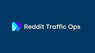 Reddit Traffic Ops (Automated Reddit Comment Tool For Affiliate Marketers) - Tony Hayes