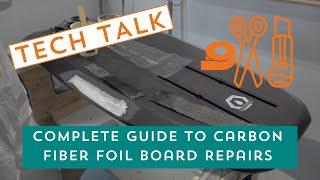 Complete Guide to Carbon Fiber surf kite and foil board Repairs