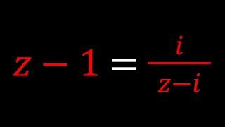 An Equation With z | Problem 256