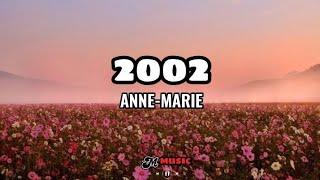 Anne-Marie - 2002 || Meghan Trainor ft. John Legend, Miley Cyrus | Katy Perry (Mix Lyrics)