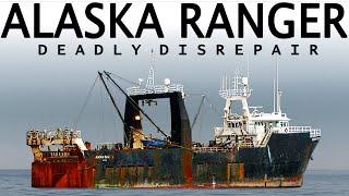 DEADLY DISREPAIR: The Loss of FV Alaska Ranger