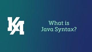 What is Java Syntax? Learn the rules of Java