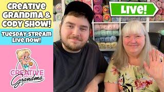 Creative Grandma & Cody Show!  What's New? Come Chat With Us! Tuesday Stream (Live Now) 