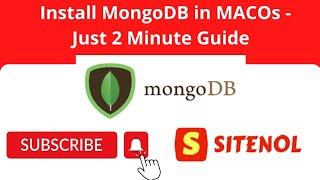 Install MongoDB in MAC Os - 2 minutes Step by step guide । Sitenol