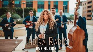 INDIRA RADIC - DVE MUZIKE (OFFICIAL VIDEO 2020)